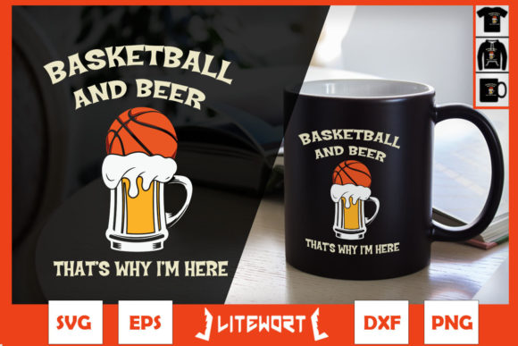 Basketball and Beer That’s Why I’m Here