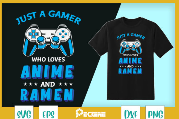 Just a Gamer Who Loves Anime and Ramen