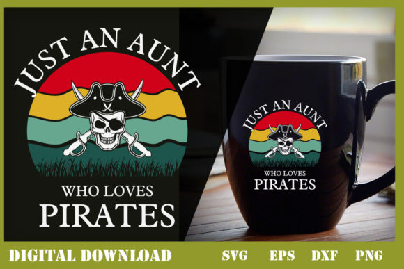 Just an Aunt Who Loves Pirates
